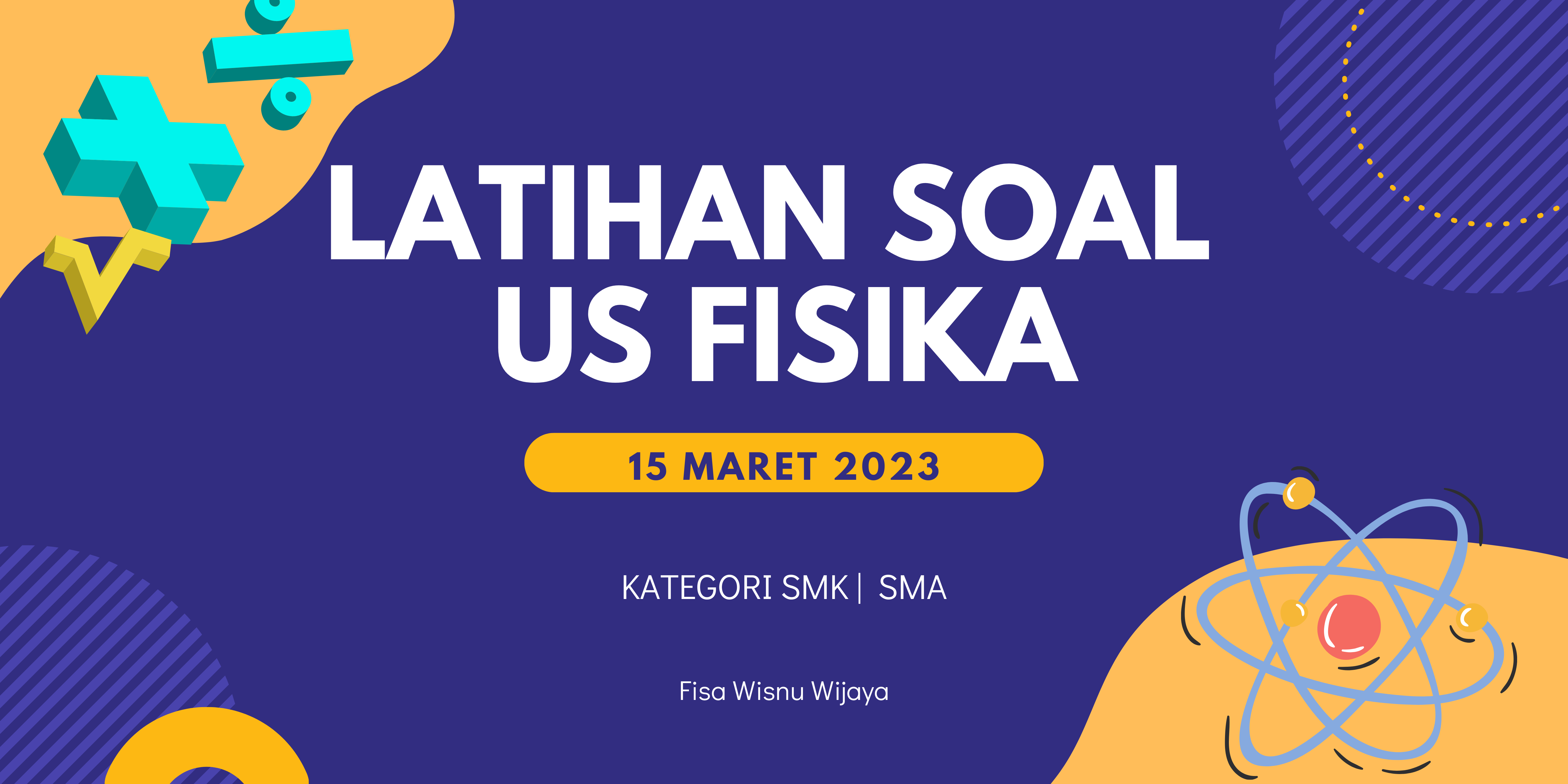 LATIHAN SOAL US FISIKA BAGIAN 1