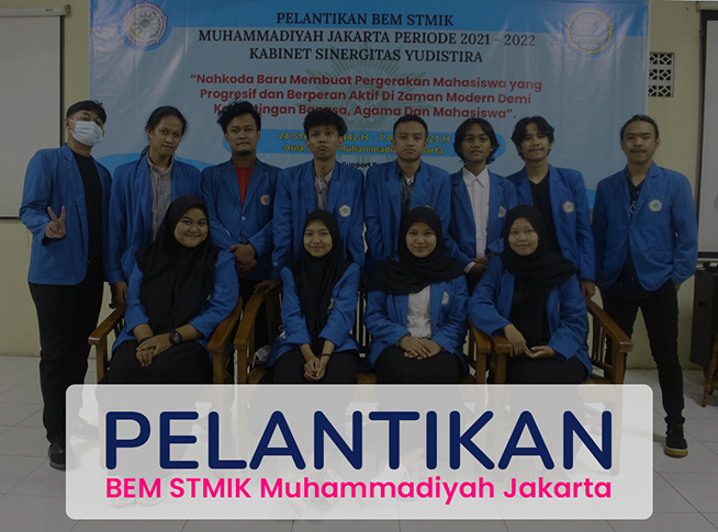 Pelantikan BEM STMIK MUhammadiyah Jakarta